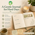 A Gentle Journal for Hard Days - 7 #FE82